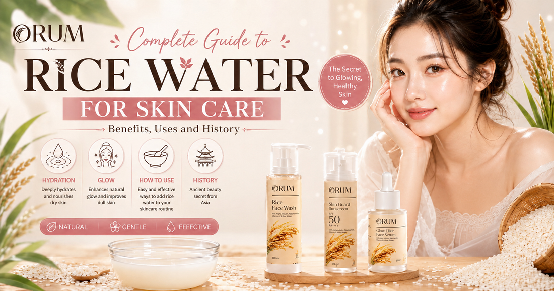Complete Guide to Rice Water for Skin Care: Benefits, Uses and History